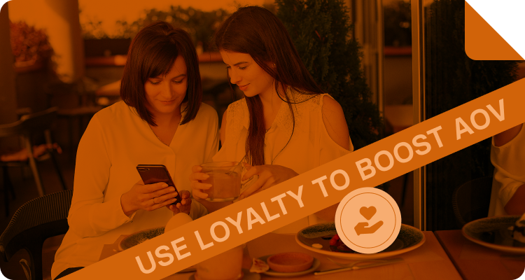 how-global-restaurant-use-loyalty-to-boost-aov